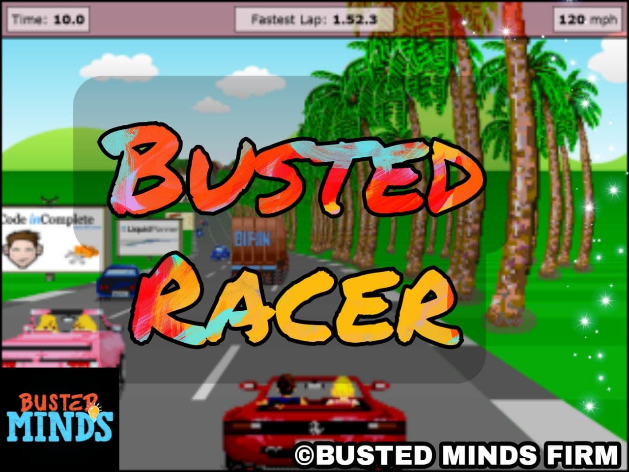 BUSTED RACER Game from Busted Minds Community